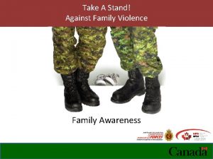 Take A Stand Against Family Violence Family Awareness