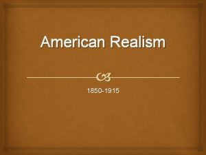 American Realism 1850 1915 American Realism Steamboat Robert