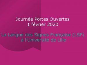 Journe Portes Ouvertes 1 fvrier 2020 La Langue