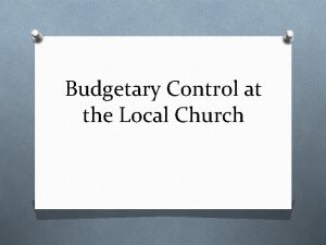 Budgetary Control at the Local Church Budgetary Control