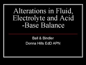 Alterations in Fluid Electrolyte and Acid Base Balance