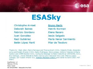 ESASky Christophe Arviset Bruno Mern Deborah Baines Fabrizio