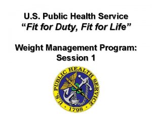 U S Public Health Service Fit for Duty