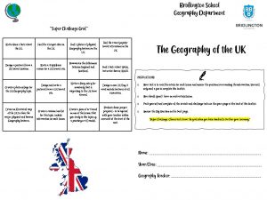 Bridlington School Geography Department Super Challenge Grid Write