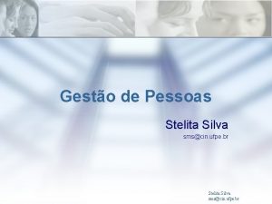 Gesto de Pessoas Stelita Silva smscin ufpe br