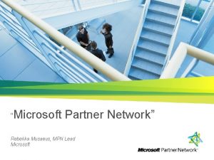 Microsoft Partner Network Rebekka Musaeus MPN Lead Microsoft