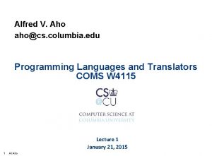 Alfred V Aho ahocs columbia edu Programming Languages