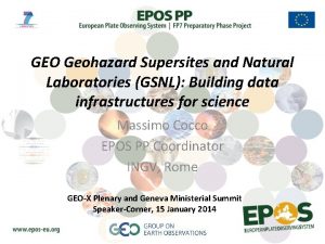 GEO Geohazard Supersites and Natural Laboratories GSNL Building