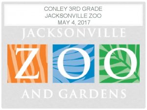 CONLEY 3 RD GRADE JACKSONVILLE ZOO MAY 4