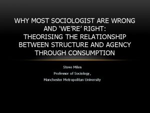 WHY MOST SOCIOLOGIST ARE WRONG AND WERE RIGHT