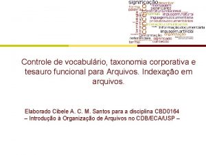 Controle de vocabulrio taxonomia corporativa e tesauro funcional