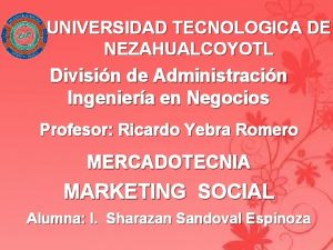 UNIVERSIDAD TECNOLOGICA DE NEZAHUALCOYOTL Divisin de Administracin Ingeniera