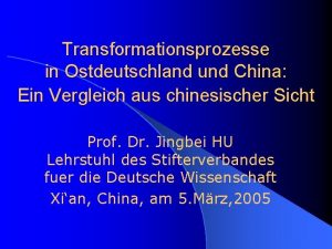 Transformationsprozesse in Ostdeutschland und China Ein Vergleich aus
