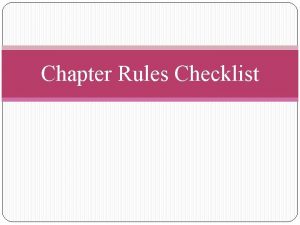 Chapter Rules Checklist Article I Name Chapter name