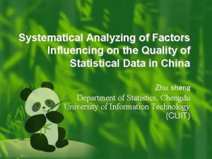 Systematical Analyzing of Factors Influencing on the Quality
