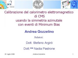 Calibrazione del calorimetro elettromagnetico di CMS usando la