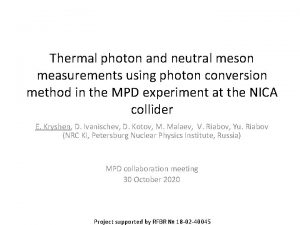 Thermal photon and neutral meson measurements using photon