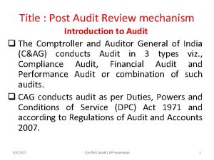Title Post Audit Review mechanism Introduction to Audit
