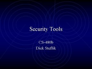 Security Tools CS480 b Dick Steflik CACLS Windows