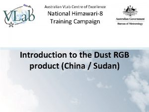 Australian VLab Centre of Excellence National Himawari8 Training