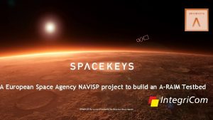 A European Space Agency NAVISP project to build