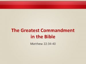 The Greatest Commandment in the Bible Matthew 22