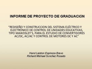 INFORME DE PROYECTO DE GRADUACIN REDISEO Y CONSTRUCCION