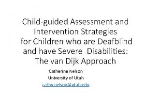 Childguided Assessment and Intervention Strategies for Children who