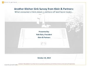 klein partners Another Kitchen Sink Survey from Klein