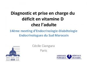 Diagnostic et prise en charge du dficit en