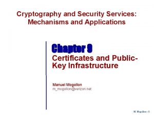 Cryptography and Security Services Mechanisms and Applications Chapter