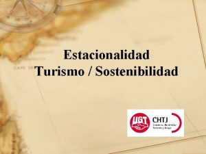 Estacionalidad Turismo Sostenibilidad Datos Sectoriales v Turistas 4