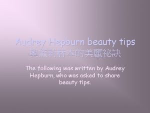 Audrey hepburn beauty tips