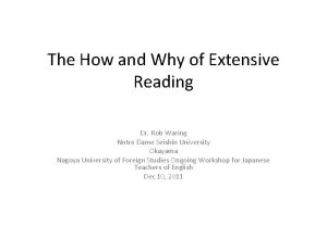The How and Why of Extensive Reading Dr