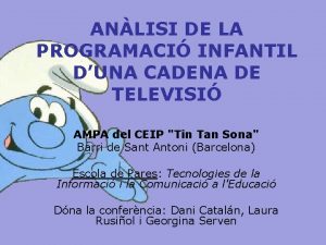 ANLISI DE LA PROGRAMACI INFANTIL DUNA CADENA DE