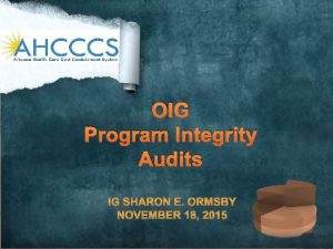 OIG Program Integrity Audits PI Audit Design Data