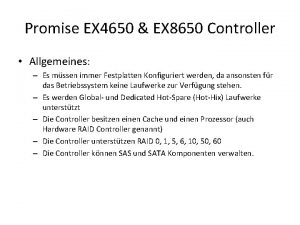 Promise EX 4650 EX 8650 Controller Allgemeines Es