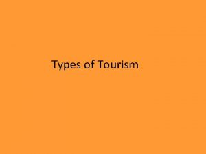 Types of Tourism Business Tourism Travel to Complete