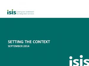 SETTING THE CONTEXT SEPTEMBER 2014 Residents of Canada