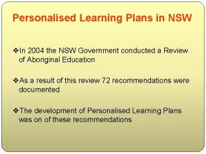Personalised Learning Plans in NSW v In 2004