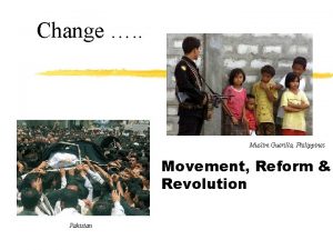Change Muslim Guerilla Philippines Movement Reform Revolution Pakistan