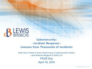 Cybersecurity Incident Response Lessons from Thousands of Incidents