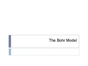 The Bohr Model Do Now 31014 pass in