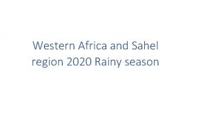 Western Africa and Sahel region 2020 Rainy season