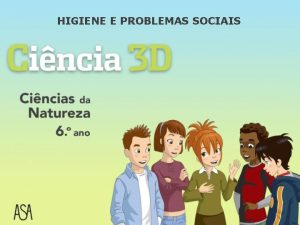 HIGIENE E PROBLEMAS SOCIAIS Higiene pessoal e social