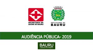 AUDINCIA PBLICA 2019 FMS Receitas e Despesas Aes