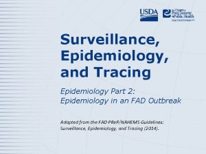 Surveillance Epidemiology and Tracing Epidemiology Part 2 Epidemiology