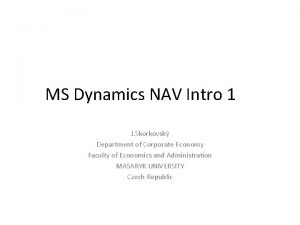 MS Dynamics NAV Intro 1 J Skorkovsk Department