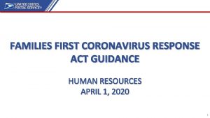 FAMILIES FIRST CORONAVIRUS RESPONSE ACT GUIDANCE HUMAN RESOURCES