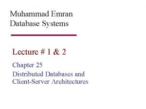 Muhammad Emran Database Systems Lecture 1 2 Chapter